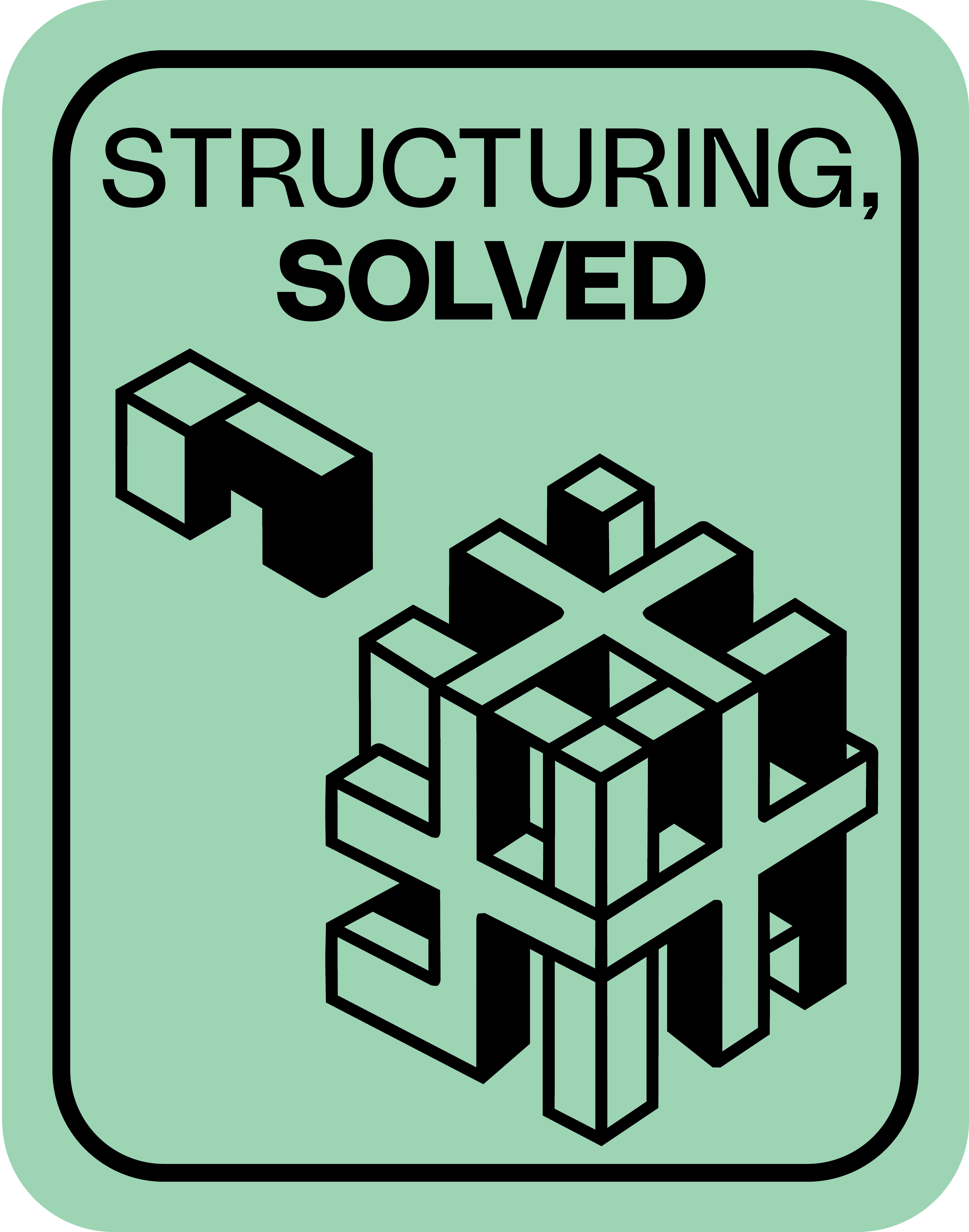 Structuring, solved